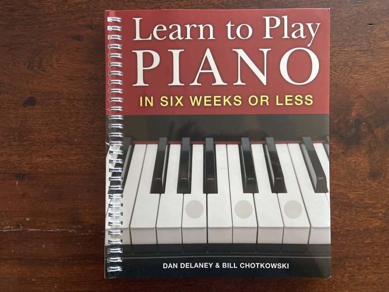 Learn to play piano in six weeks or less